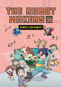 Cover image for Robots Can Dance?: Book 5