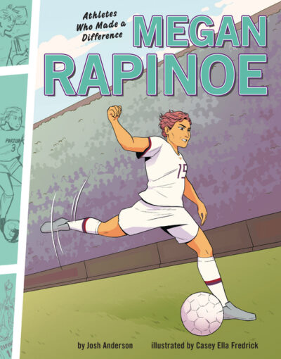 Cover image for Megan Rapinoe: Athletes Who Made a Difference
