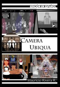 Cover image for Camera Ubiqua (Edición en español): Libro No. 2 de la Saga del Gran Algoritmo