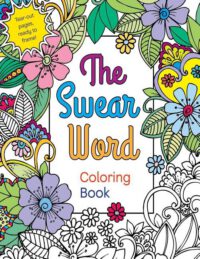 Cover image for The Swear Word Coloring Book