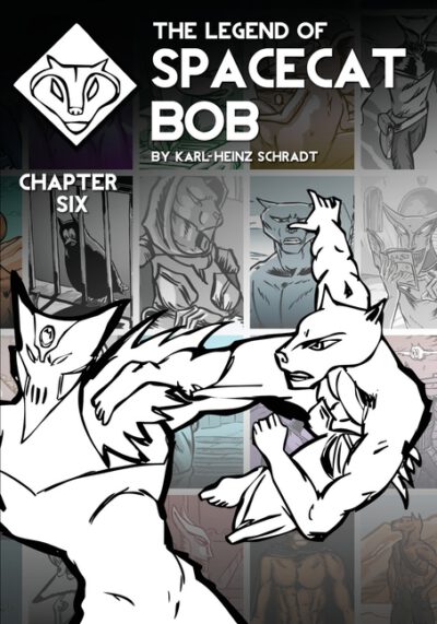 The Legend of Spacecat Bob - Chapter Six