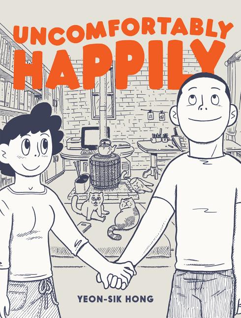 Cover image for Uncomfortably Happily