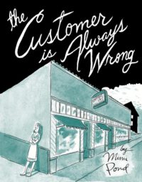 Cover image for The Customer Is Always Wrong