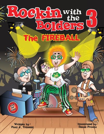 Rockin with the Bolders 3: The Fireball
