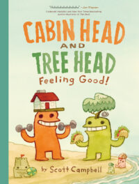 Feeling Good! (Cabin Head and Tree Head, Book #2)