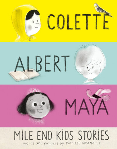Cover image for Mile End Kids Stories: Colette, Albert and Maya
