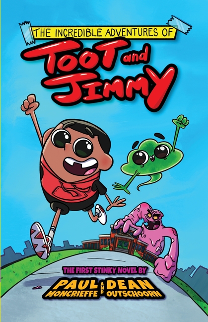 Cover image for The Incredible Adventures of Toot and Jimmy (Toot and Jimmy #1)