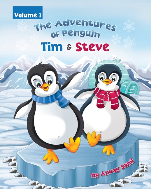 Cover image for The Adventures of Penguin Tim & Steve
