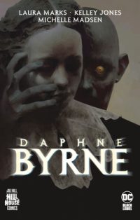 Cover image for Daphne Byrne (Hill House Comics)