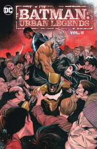 Cover image for Batman: Urban Legends Vol. 5