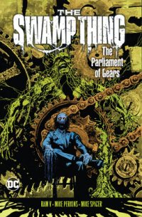 Cover image for The Swamp Thing Volume 3: The Parliament of Gears