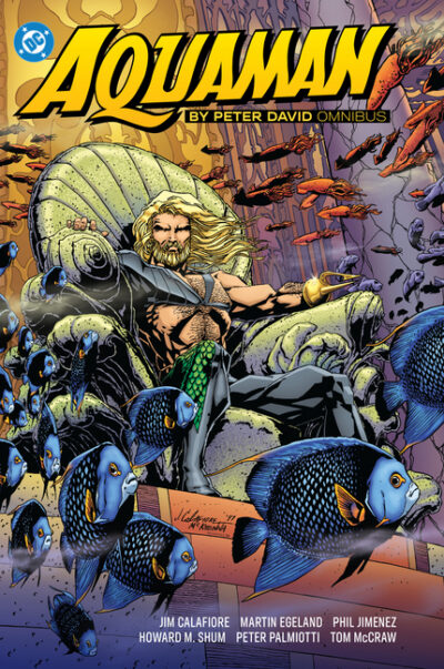 Cover image for Aquaman by Peter David Omnibus