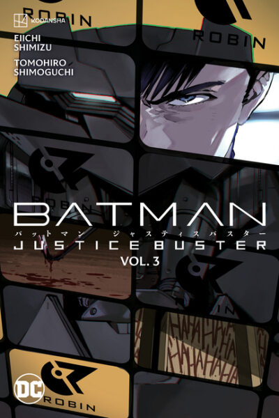 Cover image for Batman: Justice Buster Vol. 3