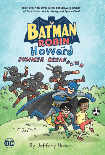 Cover image for Batman and Robin and Howard: Summer Breakdown