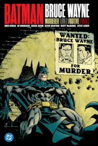 Cover image for Batman: Bruce Wayne - Murderer Turned Fugitive Omnibus