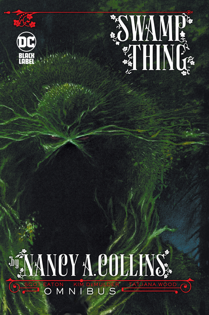 Cover image for Swamp Thing by Nancy A. Collins Omnibus (New Edition)