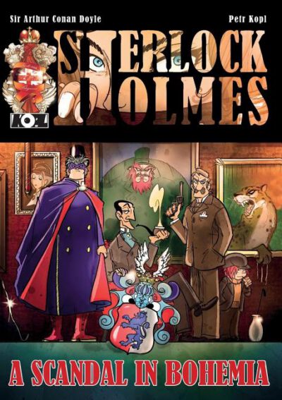 Cover image for A Scandal In Bohemia - A Sherlock Holmes Graphic Novel