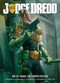 Cover image for Judge Dredd Day of Chaos: The Fourth Faction