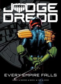 Cover image for Judge Dredd: Every Empire Falls