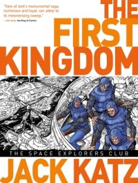 Cover image for The First Kingdom Vol. 5: The Space Explorers Club