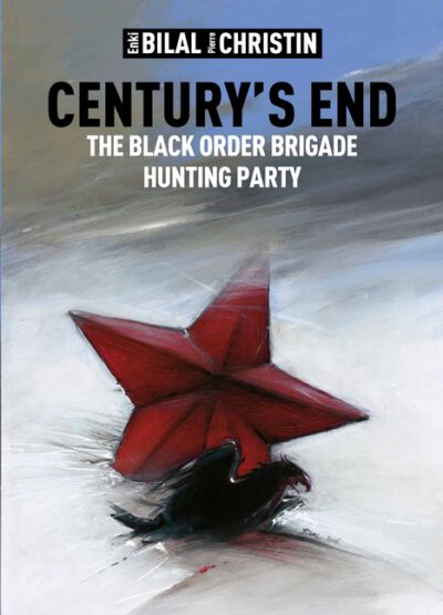 Cover image for Century's End: The Black Order Brigade Hunting Party