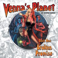 Cover image for Venna's Planet Book One: Broken Promise