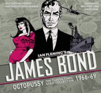 Cover image for The Complete James Bond: Octopussy - The Classic Comic Strip Collection 1966-69