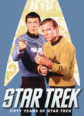 Cover image for Star Trek: Fifty Years of Star Trek