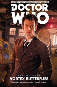 Cover image for Doctor Who: The Tenth Doctor: Facing Fate Vol. 2: Vortex Butterflies