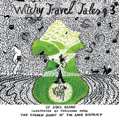 Cover image for Witchy Travel Tales 3: The Golden Bunny of the Lake District