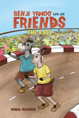 Cover image for Benji Yahoo and His Friends: The Race