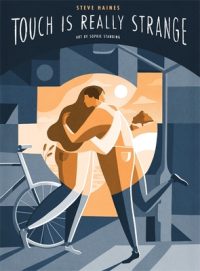 Cover image for Touch Is Really Strange: Graphic Medicine