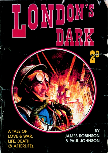 Cover image for London's Dark: A Tale of Love and War, Life, Death (and Afterlife)