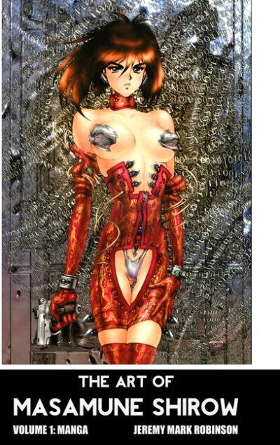 Cover image for The Art of Masamune Shirow: Volume 1: Manga