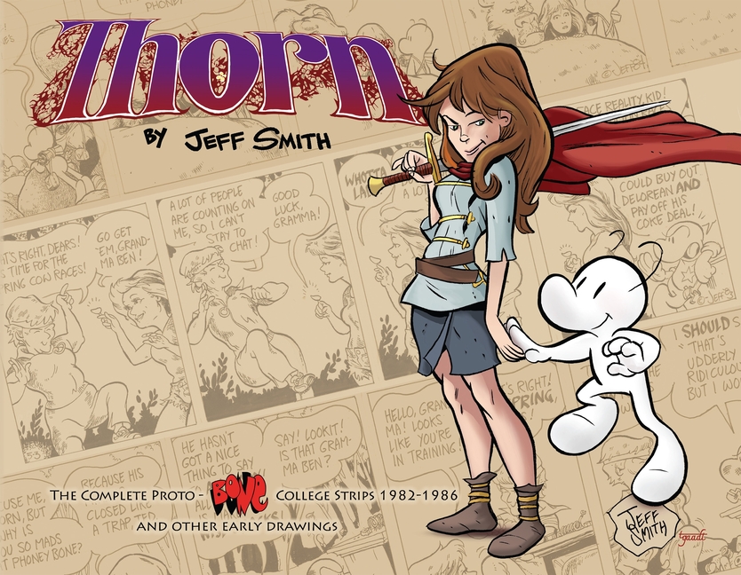 Cover image for Thorn: The Complete Proto-Bone College Strips 1982-1986, and Other Early Drawings