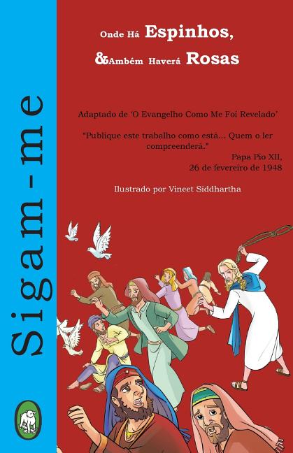 Cover image for Onde há Espinhos, também haverá Rosas