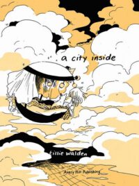Cover image for A City Inside: Hardcover Edition