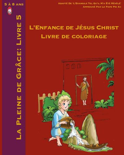 Cover image for L'Enfance De Jésus Christ Livre de Coloriage