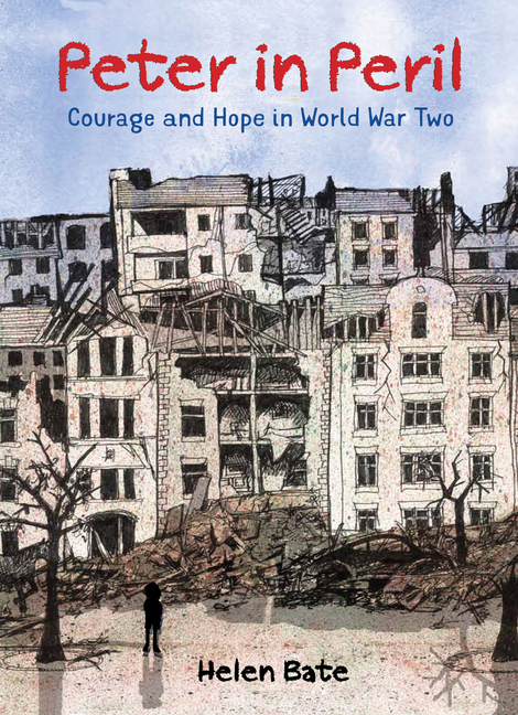 Cover image for Peter in Peril: Courage and Hope in World War Two