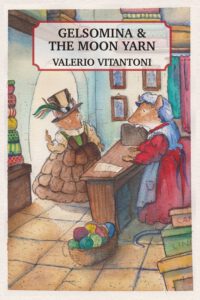 Cover image for Gelsomina & The Moon Yarn