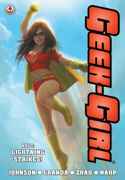 Cover image for Geek-Girl: Lightning Strikes!