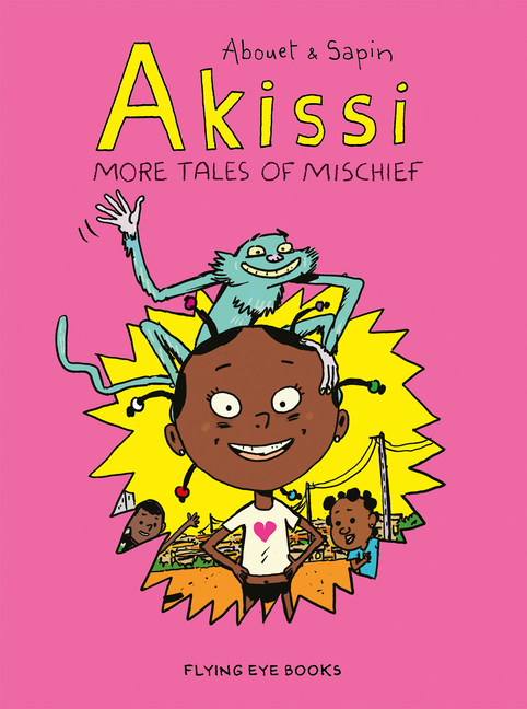 Cover image for Akissi: More Tales of Mischief: Akissi Book 2