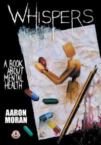 Cover image for Whispers: A book about mental health