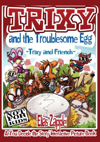 Cover image for Trixy and the Troublesome Egg: Trixy and Friends