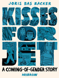 Cover image for Kisses for Jet: A Coming-Of-Gender Story