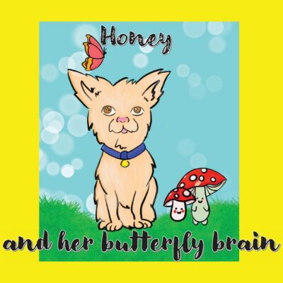 Cover image for Honeys butterfly brain