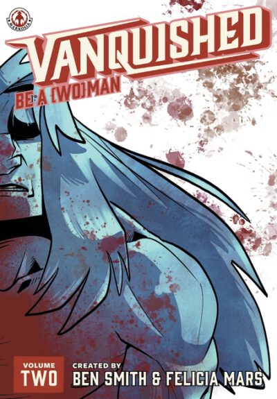 Cover image for Vanquished: Be a {Wo}man - Volume 2