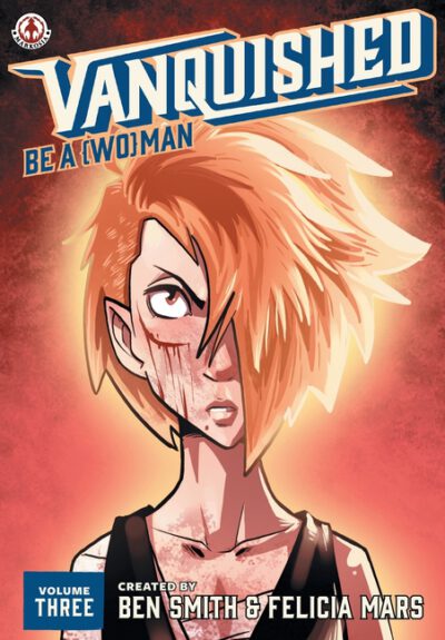 Cover image for Vanquished: Be a {Wo}man: Volume 3