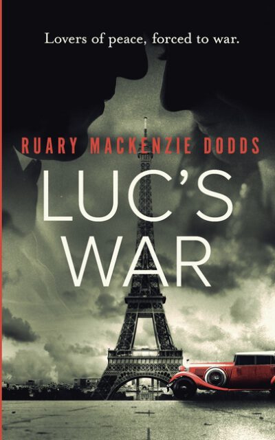 Cover image for Luc's War: Lovers of peace, forced to war
