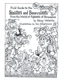 Cover image for Field Guide to the Sininsters and Benevolents: From the World of Figments of Persuausion